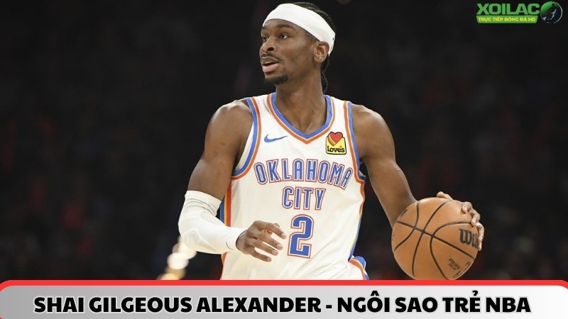 Shai Gilgeous Alexander